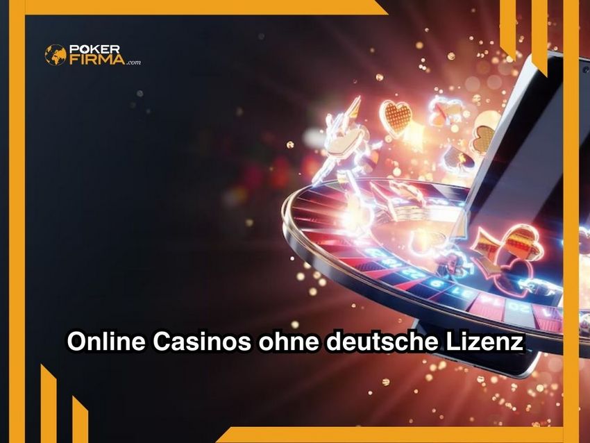 Online-Casinos ohne deutsche Lizenz